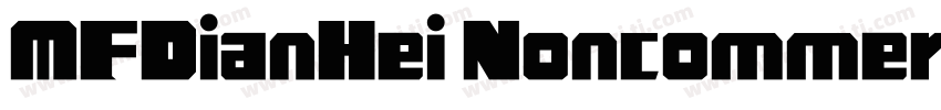 MFDianHei Noncommercial Thin字体转换